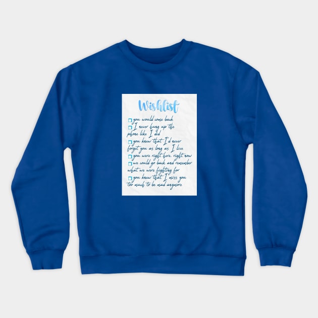 I wish you would (taylors version) Crewneck Sweatshirt by sadieillust